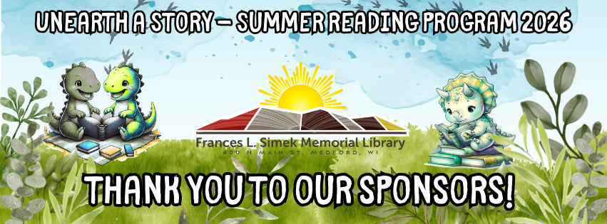Banner for "Unearth a Story – Summer Reading Program 2026" with cartoon dinosaurs, books, and Frances L. Simek Memorial Library logo.